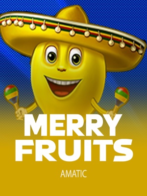 Merry Fruits