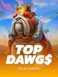 Top Dawg$